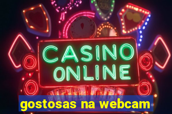 gostosas na webcam